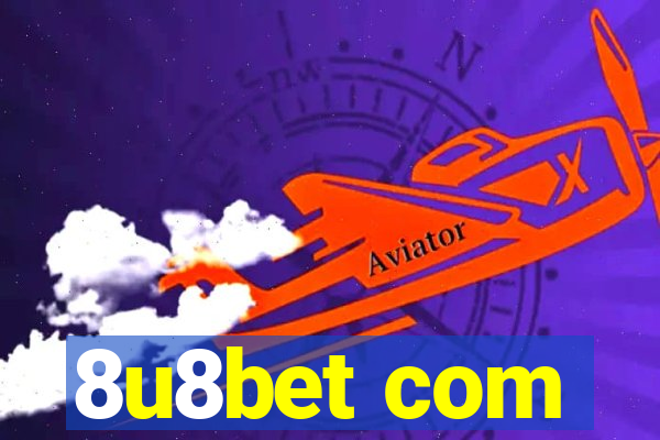 8u8bet com
